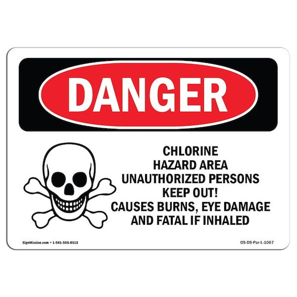 Signmission OSHA Danger Sign, 18" Height, Rigid Plastic, Chlorine Hazard Area, Landscape, 1824-L-1067 OS-DS-P-1824-L-1067 - main